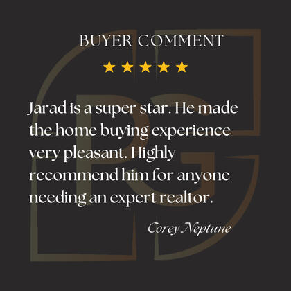 Review from Corey Neptune praising Jarad Mollon as a superstar realtor who created a pleasant home-buying experience